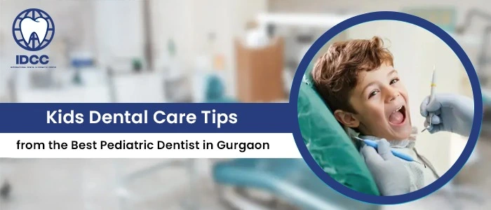 Best Pediatric Dentist in Gurgaon